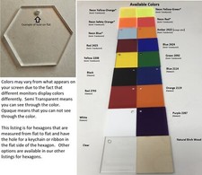 6" Acrylic Hexagon 16 of colors 1/8" thick measured flat to flat w/ hole side