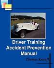 Driver Training Accident Prevention Manual by Thomas Knauff (Paperback / softback, 2011)