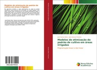 José Dantas Neto (U. A.) | Modelos De OtimizaçãO Do PadrãO De Cultivo Em...