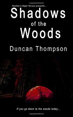 Shadows of the Woods: A Night Terror Thriller,Thompson, Duncan D