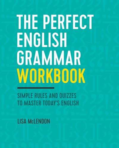 Das perfekte englische Grammatik-Arbeitsbuch: Einfache Regeln und Quiz, um Tod zu meistern...