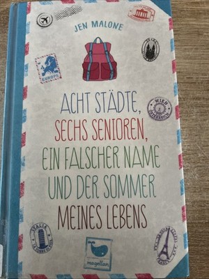 Acht Städte, sechs Senioren, ein falscher Name und der Sommer meines Lebens -N10