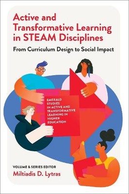 Miltiades D. Lyt Active and Transformative Learning in STEAM Discipli (Hardback)