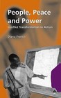 People, Peace and Power: Conflict Transformation in Action by Diana Francis (Paperback, 2002)
