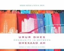 Community In-Between / Urur Dhex Dhexad Ah: Portraits of Somali-Americans in Co,