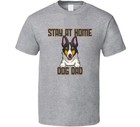 Smooth Collie At Home Dog Dad Father's Day T Shirt