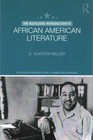 The Routledge Introduction to African American Literature von D. Quentin Miller (2016, Taschenbuch)