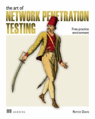 The Art of Network Penetration Testing: Taking over any company in the world