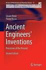 Ancient Engineers' Inventions: Precursors of the Present by Flavio Russo, Cesare Rossi (Hardback, 2016)