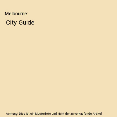 Melbourne: City Guide, Simone Egger