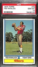 1974 Topps #78 TED KWALICK PSA 10 GEM-MT 18438123 