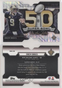 2015 Topps Chrome Super Bowl 50 Die-Cuts Pulsar Refractor /50 Drew Brees
