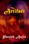 The Artifact by Patrick Astre (Paperback / softback, 2005)