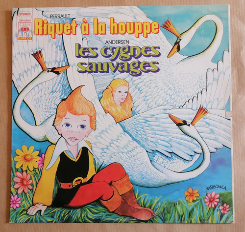 RIQUET A LA HOUPPE, Fugain LES CYGNES SAUVAGES, Cordy LP 33T TARGOWLA Andersen - Bild 1 von 2
