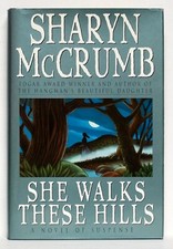 Sharyn McCrumb —SHE WALKS THESE HILLS  —hardcover—CHARLES SCRIBNERS’ SONS (1994)