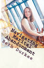 Navigating Marital Abandonment by Beth Durkee (Paperback / softback, 2010)