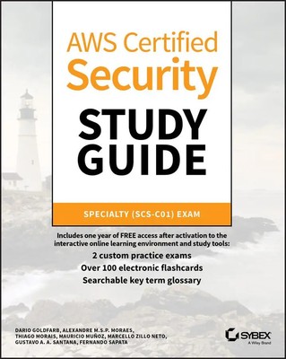AWS Certified Security Study Guide | Specialty (SCS-C01) Exam, Sybex Study Guide