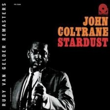 Stardust by John Coltrane (CD, 2007)