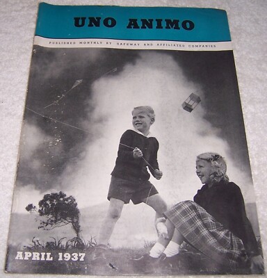 Uno Animo (Of One Mind) Magazine April 1937 Safeway grocery store history