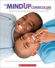 The MindUP Curriculum: Grades 3-5: Brain-Focused Strategies for Lear - VERY GOOD