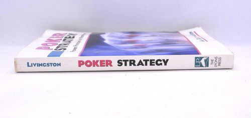 Poker Strategy : Proven Principles for Winning Play by A. D. Livingston, PB 2004 - Imagen 5 de 8