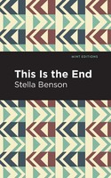 This Is The End | Stella Benson | Taschenbuch | Kartoniert / Broschiert | 2021