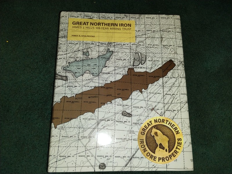 Great Northern Iron: James J. Hill's 109-Year Mining Trust 2020