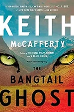 The Bangtail Ghost : A Sean Stranahan Mystery Hardcover Keith McC