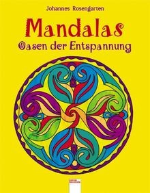 Mandalas - Oasen der Entspannung von Johannes Rosen... | Buch | Zustand sehr gut