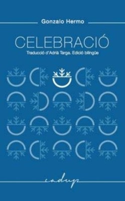 Celebraci�: Traducci� Adri� Targa. Edici� biling�e. (Ca - Catalan Language  NEW