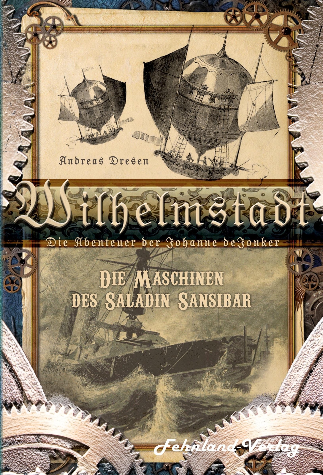 Thumbnail - Wilhelmstadt. Die Abenteuer Der Johanne Dejonker. Band 1 - Die