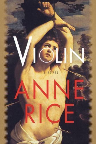 Violin by Anne Rice (1997, Hardcover) #218 - Picture 1 of 1