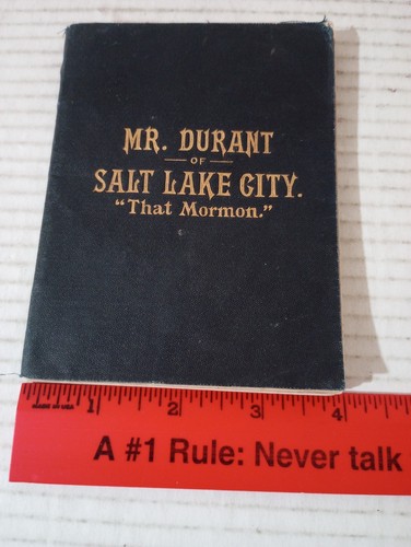 MR DURANT OF SALT LAKE CITY THAT MORMON BY BEN E RICH LDS Vtg 1903 Early Edition - Picture 2 of 16