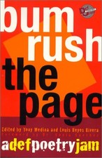 BUM RUSH THE PAGE: A DEF POETRY JAM By Tony Medina & Louis Reyes Rivera **NEW**