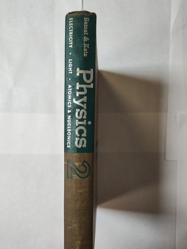 Physics Volume 2 - Henry Semat and Robert Katz 1958 - Acceptable - USED Vintage - Picture 2 of 5