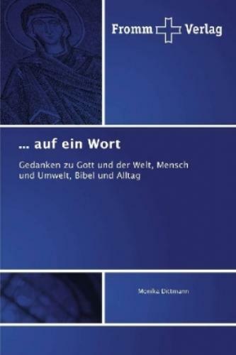 Thumbnail - ... Auf Ein Wort Gedanken Zu Gott Und Der Welt, Mensch Und Umwelt,