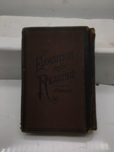 A Manual Of Elocution And Reading By Edward Brooks Ph.D. 1893 Revised Edition - Picture 3 of 8