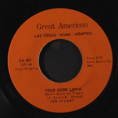 JEB STUART: Your Good Lovin' / Please Give Me Another Chance Great American 7''
