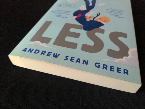 Uncorrected Proof - Less : A Novel by Andrew Sean Greer 2017 PB ARC - Picture 5 of 13