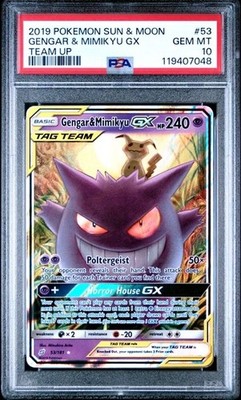 Gengar & Mimikyu GX 53/181 PSA 10 GEM MINT Holo SM Team Up