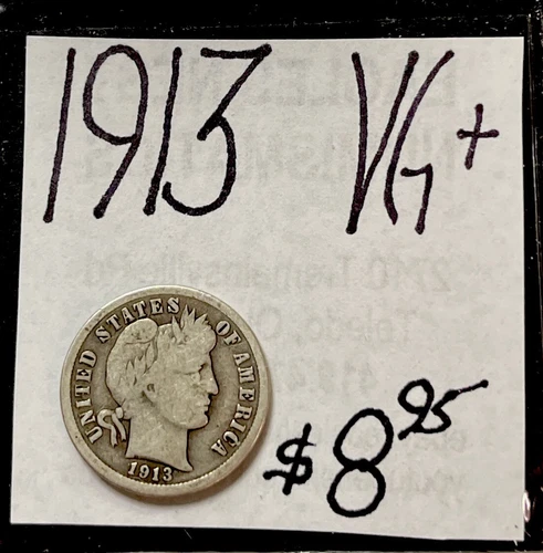 1913 United States 10C Barber Silver Dime (VG+) Very Good Condition. ENN Coins