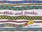 Hide and Snake by Keith Baker (Paperback, 1995)
