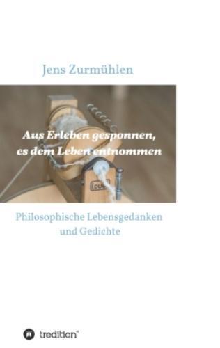Thumbnail - Aus Erleben Gesponnen, Es Dem Leben Entnommen Philosophische