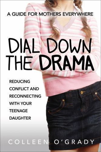 Dial Down the Drama: Reducing Confli- 0814436552, Colleen OGrady, paperback, new - Picture 1 of 1