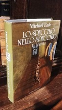 MICHAEL ENDE - LO SPECCHIO NELLO SPECCHIO  Un labirinto  Longanesi 1985