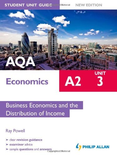 AQA A2 Economics Student Unit Guide New Edition: Unit 3 Business Economics and, - Picture 1 of 1