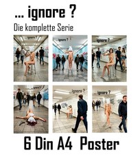 Erotik Foto - Frau - Akt - NACKT - SEX-Appeal - ... ignore ? - 6 Poster - Din A4