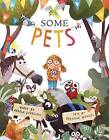 Some Pets by Angela DiTerlizzi (Hardback, 2016)