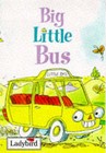 Big Little Bus by Nicola Baxter (Hardback, 1997)