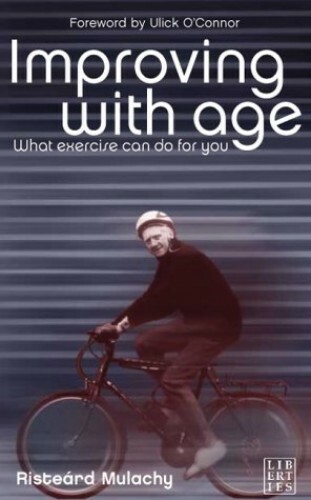 Improving With Age : What Exercise Can Do For You by Riste�rd Mulcahy Paperback - Bild 1 von 2